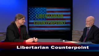 Libertarian Counterpoint - LCP 1633 12/1/22