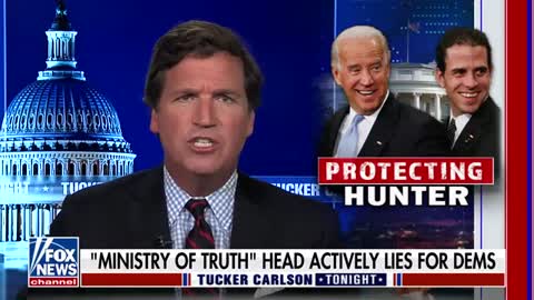 Ministry of Truth: Tucker slams Biden's new disinformation police