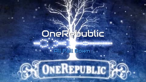 OneRepublic - All Fall Down