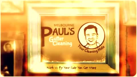 Paul's Gutter Cleaning Melbourne