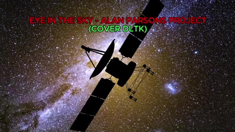 EYE IN THE SKY - ALAN PARSONS PROJECT (COVER DLTK)