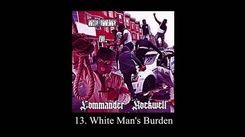 13. White Man's Burden