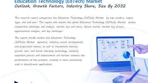 Education Technology (EdTech) Expanding Rapidly during Forecast Period