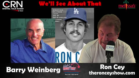 We'll See About That w/ Ron Cey 8-10-24