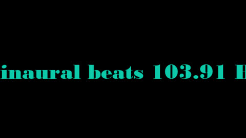 binaural_beats_103.91hz