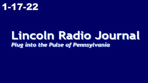 Lincoln Radio Journal 1-17-22