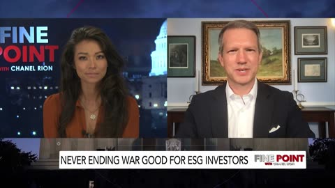 Fine Point - Never ending wars are good for ESG investors - with Riley Moore, 9/5/24