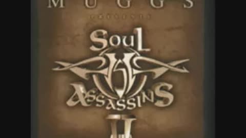 DJ MUGGS - SOUL ASSASSINS CHAPTER 2 - #4 - when the fat lady sings