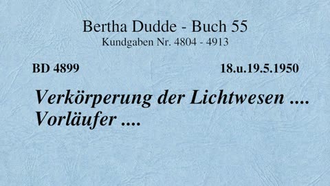 BD 4899 - VERKÖRPERUNG DER LICHTWESEN .... VORLÄUFER ....