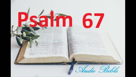 Psalm 67, the Old Testament, Bible