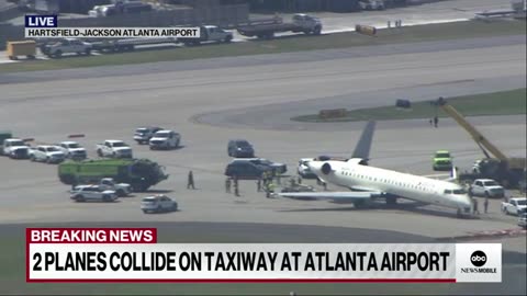 2 planes collide on taxiway at Atlanta airport