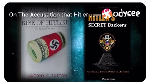 🚨On The Accusation That Hitler Was Financed🚨 Why you are not allowed to know about WWII‼️