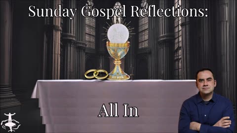 All In: 21st Sunday in Ordinary Time