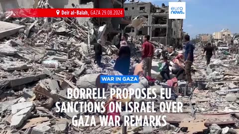 Borrell says EU should consider sanctions on Israeli ministers over Gaza war remarks