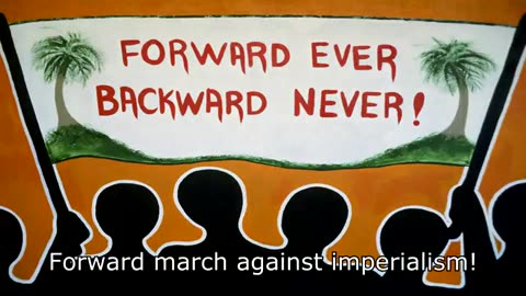 Forward March (Grenadian Revolutionary Song)