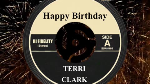 HAPPY BIRTHDAY TERRI CLARK