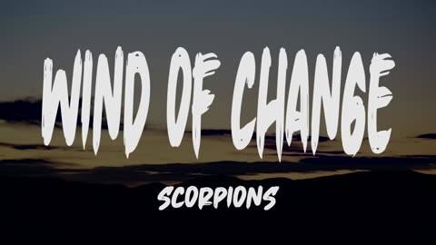 Wind of Change - Scorpions