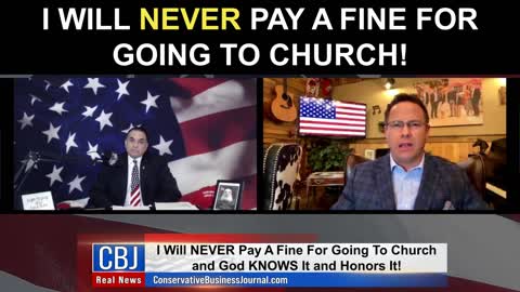 I Will NEVER Pay a Fine For Going To Church!