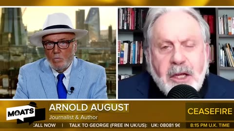 MOATS/George Galloway w/ Arnold August: Hamas/Palestine/DNC/Ukraine