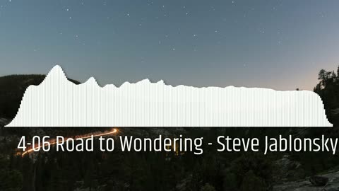 4-06 Road to Wondering - Steve Jablonsky