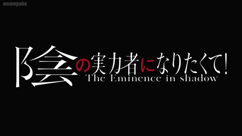 The eminence in shadow : season 1 :episode 1