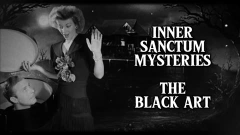 Inner Sanctum Mysteries (The Black Art)