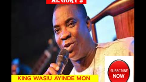 KING WASIU AYINDE MON