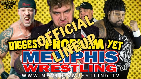 OFFICIAL LINEUP! Memphis Wrestling Week 187!