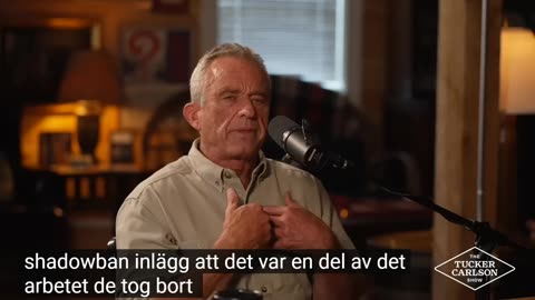 # 1101 - RFK Jr hos Tucker Carlson om censur. SVENSKTEXTAD.