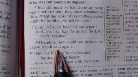 Who has believed our report? - John 12:37-41 NKJV - 10-7-2021