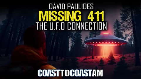 Coast to Coast AM David Paulides Latest Research Special MISSING 411 The UFO Connection