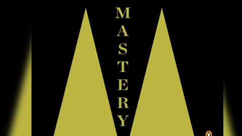 Mastery by Robert Greene