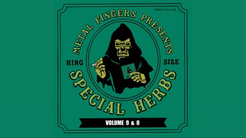 Metal Fingers - Special Herbs Volume 9 & 0 [FULL ALBUM] HD