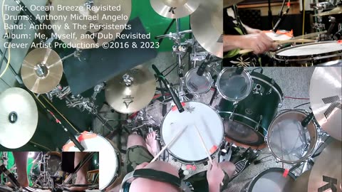 Ocean Breeze Revisited, Anthony & The Persistents (Anthony Michael Angelo Drum Tracking Video) 6_10