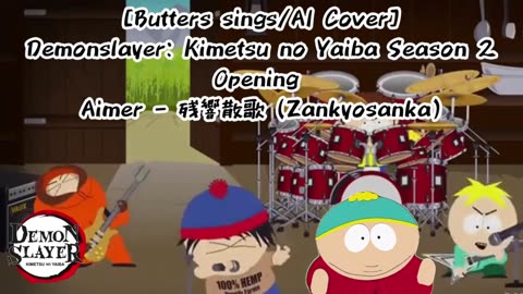 [Butters sings/AI Cover] Demon Slayer: Yuukaku-hen Opening Aimer - Zankyou Sanka