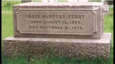 Senator Orris Ferry "had a breadth and grasp of mind, a magnanimity of soul, and a sense of justice"