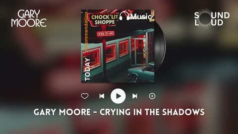 Gary Moore - Crying In The Shadows