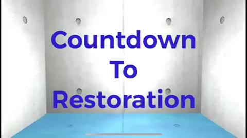 Countdown to Restoration Episode 125