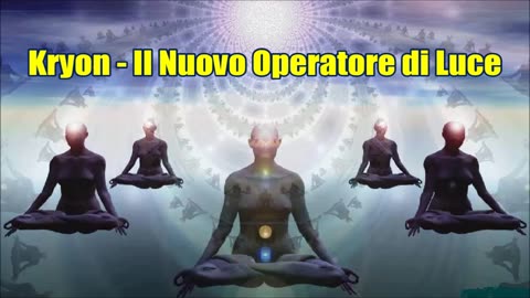 Kryon - Il Nuovo Operatore di Luce