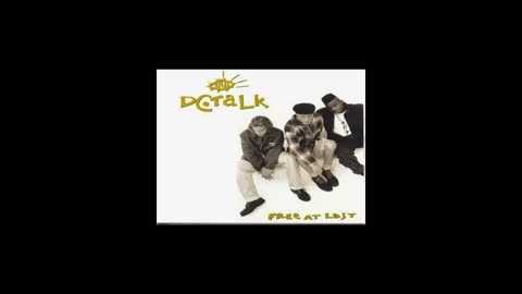 Jesus Is Just Alright (Reprise) - dc Talk