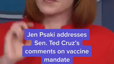 Jen Psaki addressesSen. Ted Cruz's comments on vaccine mandate