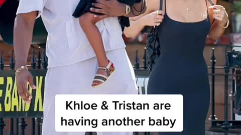 Khloe & Tristan are having another baby