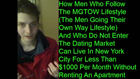 How Men Who Follow The MGTOW Lifestyle Can Live In New York City For Less Than $1,000 Per Month