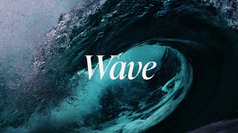 Wave