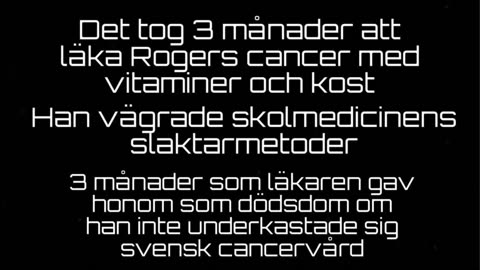 Roger läkte ut sin cancer trots läkarens dödsdom