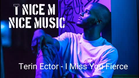 Terin Ector feat. Andy Delos Santos-I Miss You Fierce - RNB -