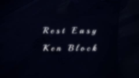 Rest Easy, Ken Block