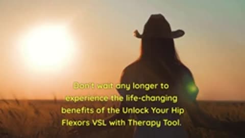 NEW Unlock Your Hip Flexors VSL with Therapy Tool