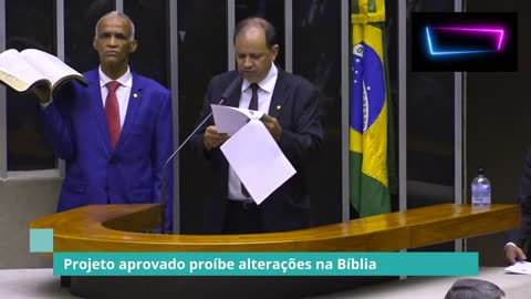 Câmara aprova projeto que proíbe alterações, edições ou adições ao texto da Bíblia Sagrada