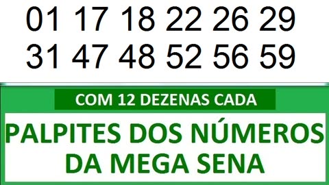 - PALPITES DOS NÚMEROS DA MEGA SENA COM 12 DEZENAS. a ad aad aaad aaaad